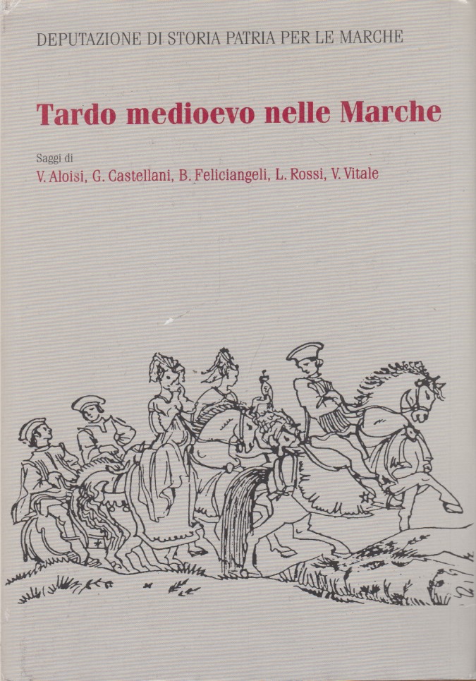 Tardo medioevo nelle Marche