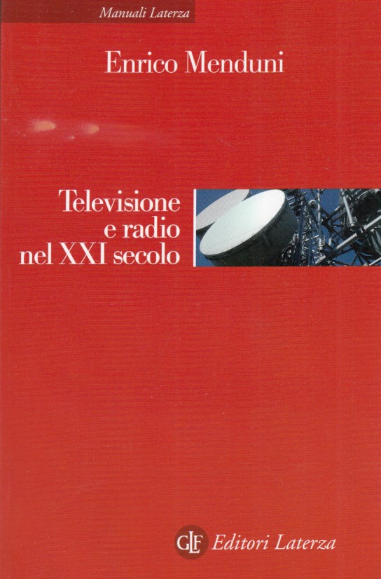 Televisione e radio nel XXI secolo
