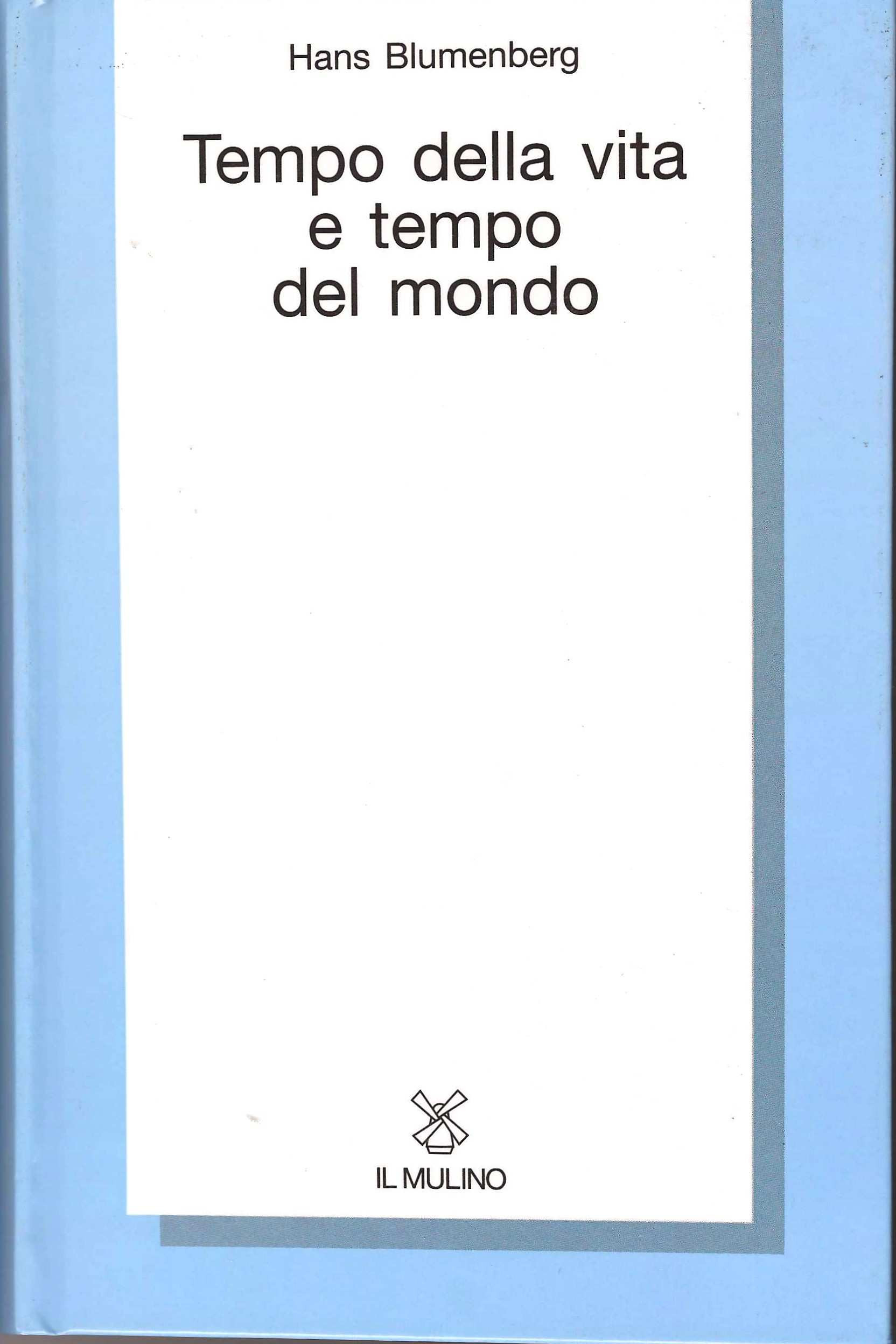 Tempo della vita e tempo del mondo