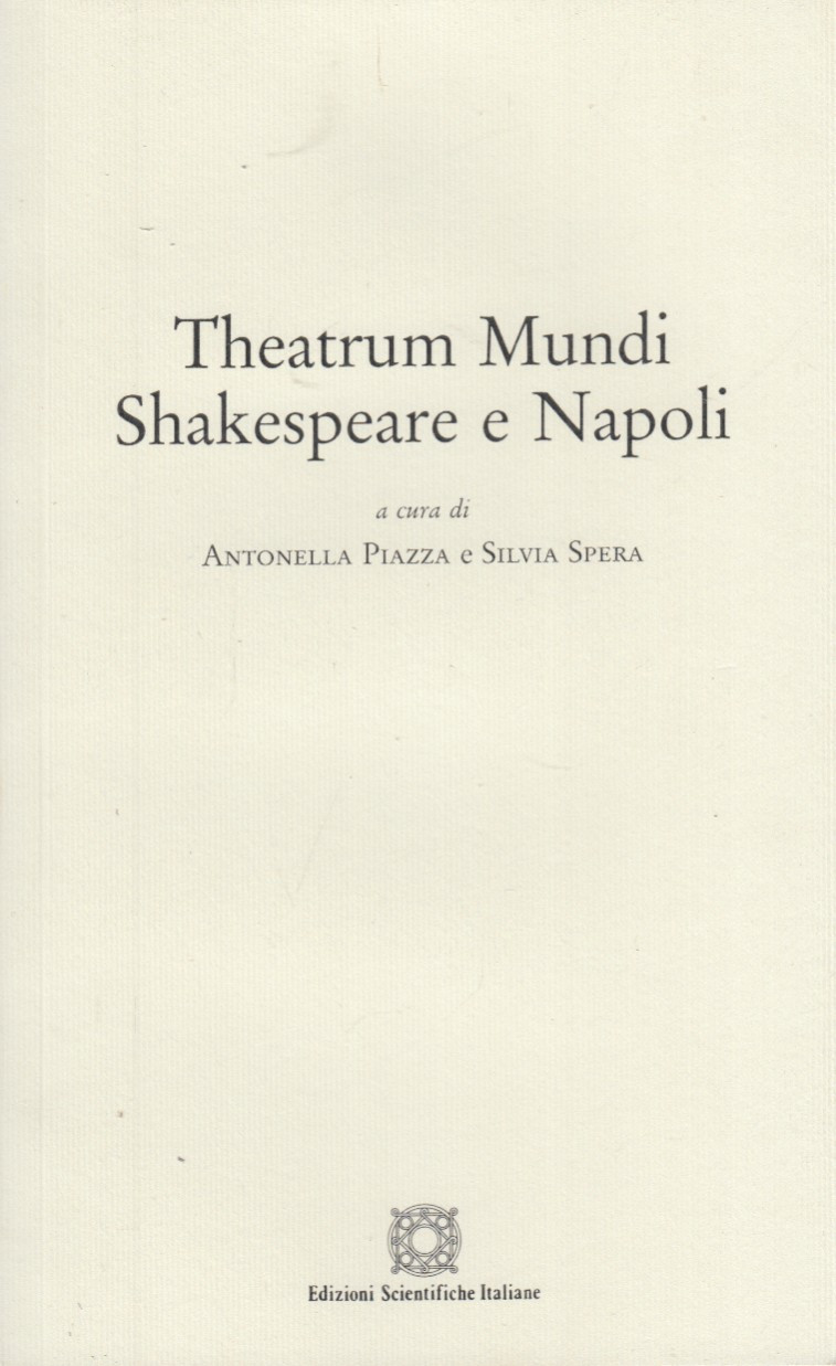 Theatrum Mundi Shakespeare e Napoli
