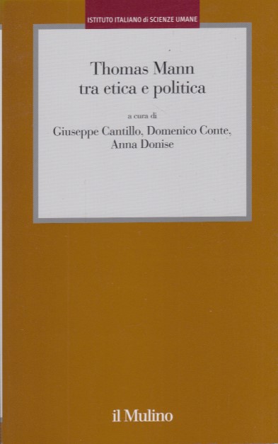 Thomas Mann tra etica e politica