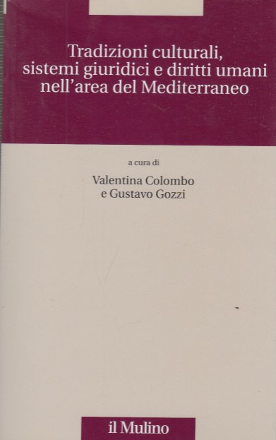 Tradizioni culturali, sistemi giuridici e diritti umani nell'area del Mediterraneo