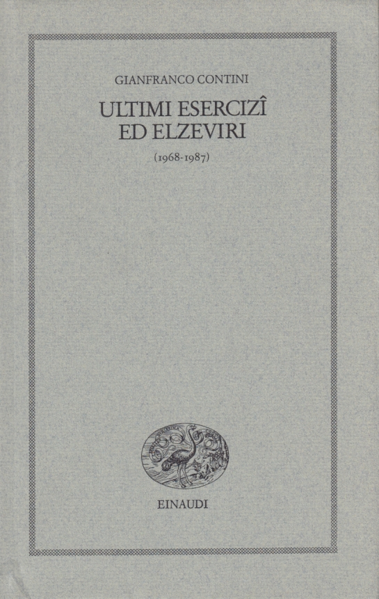 Ultimi esercizi ed altri elzeviri 1968-1987