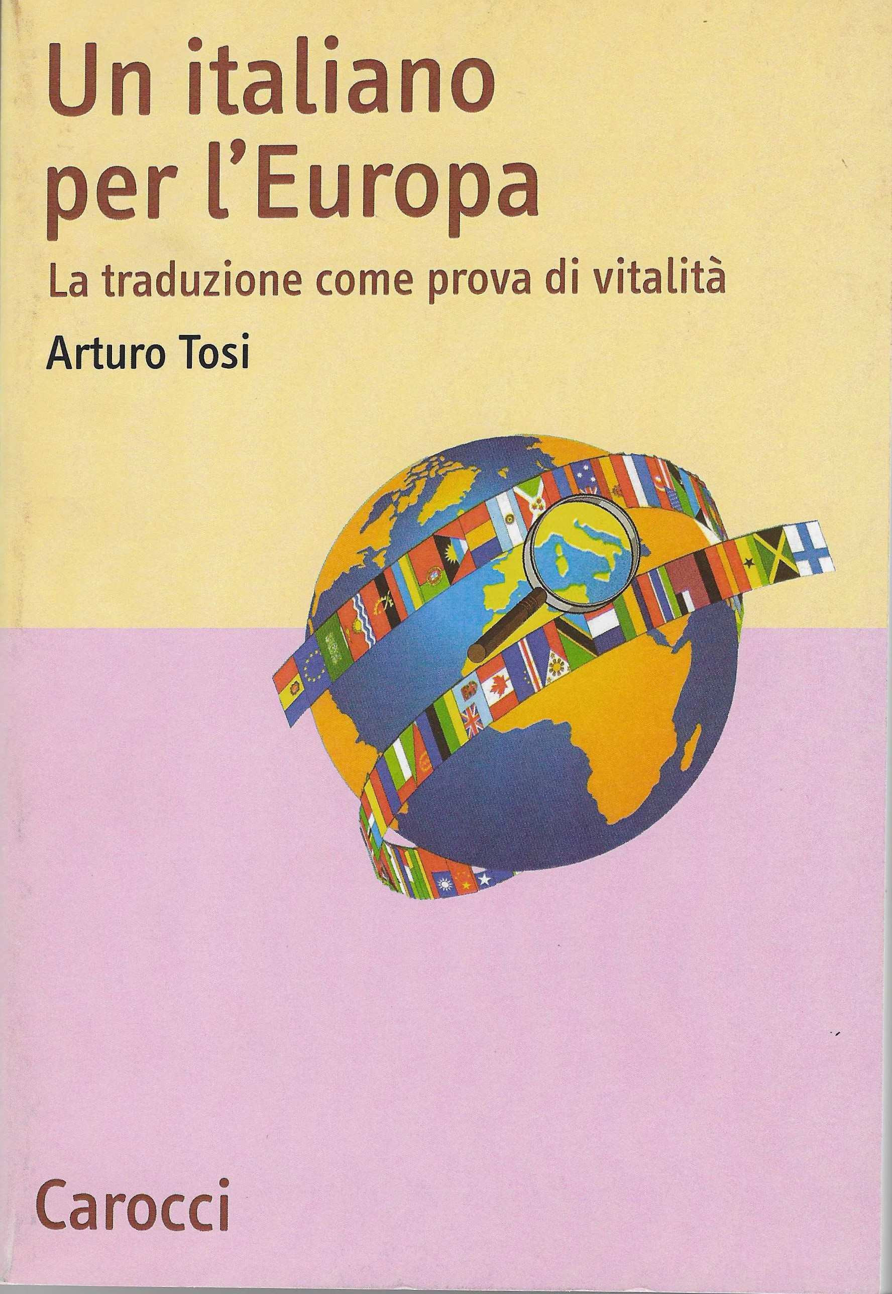 Un italiano per l'Europa. La traduzione come prova di vitalità