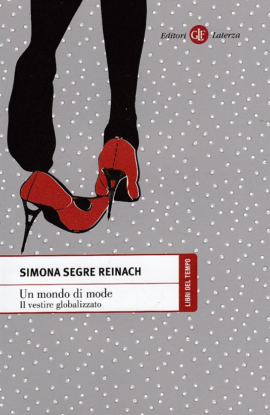 Un mondo di mode. Il vestire globalizzato