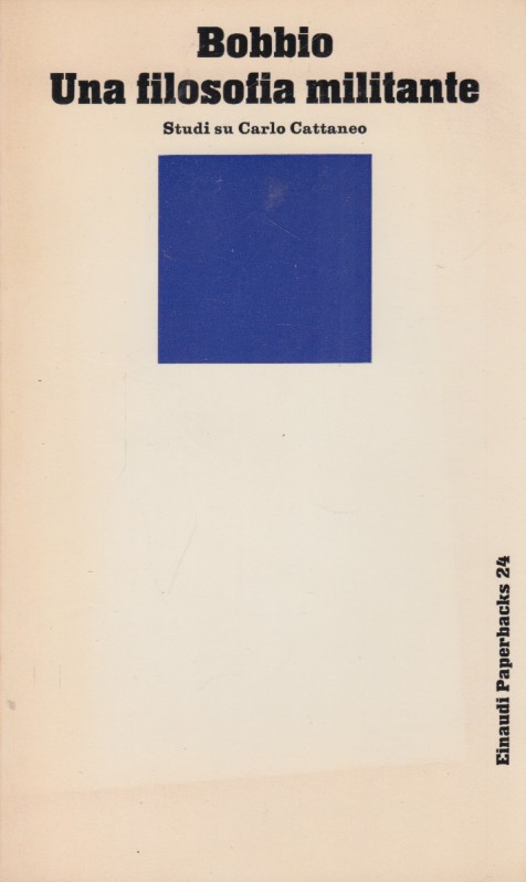 Una filosofia militante. Studi su Carlo Cattaneo