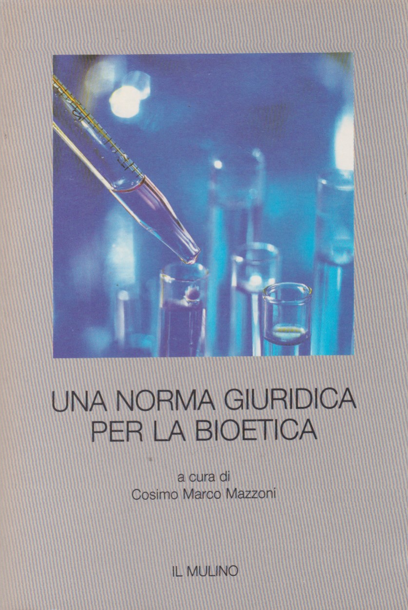 Una norma giuridica per la bioetica