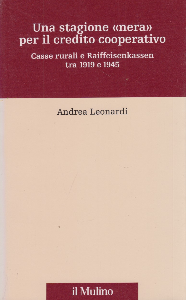 Una stagione nera per il credito cooperativo. Casse rurali e …