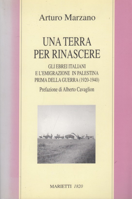 Una terra per rinascere. Gli ebrei italiani e l'emigrazione in …