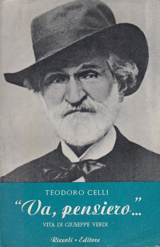 Va pensiero, Vita di Giuseppe Verdi