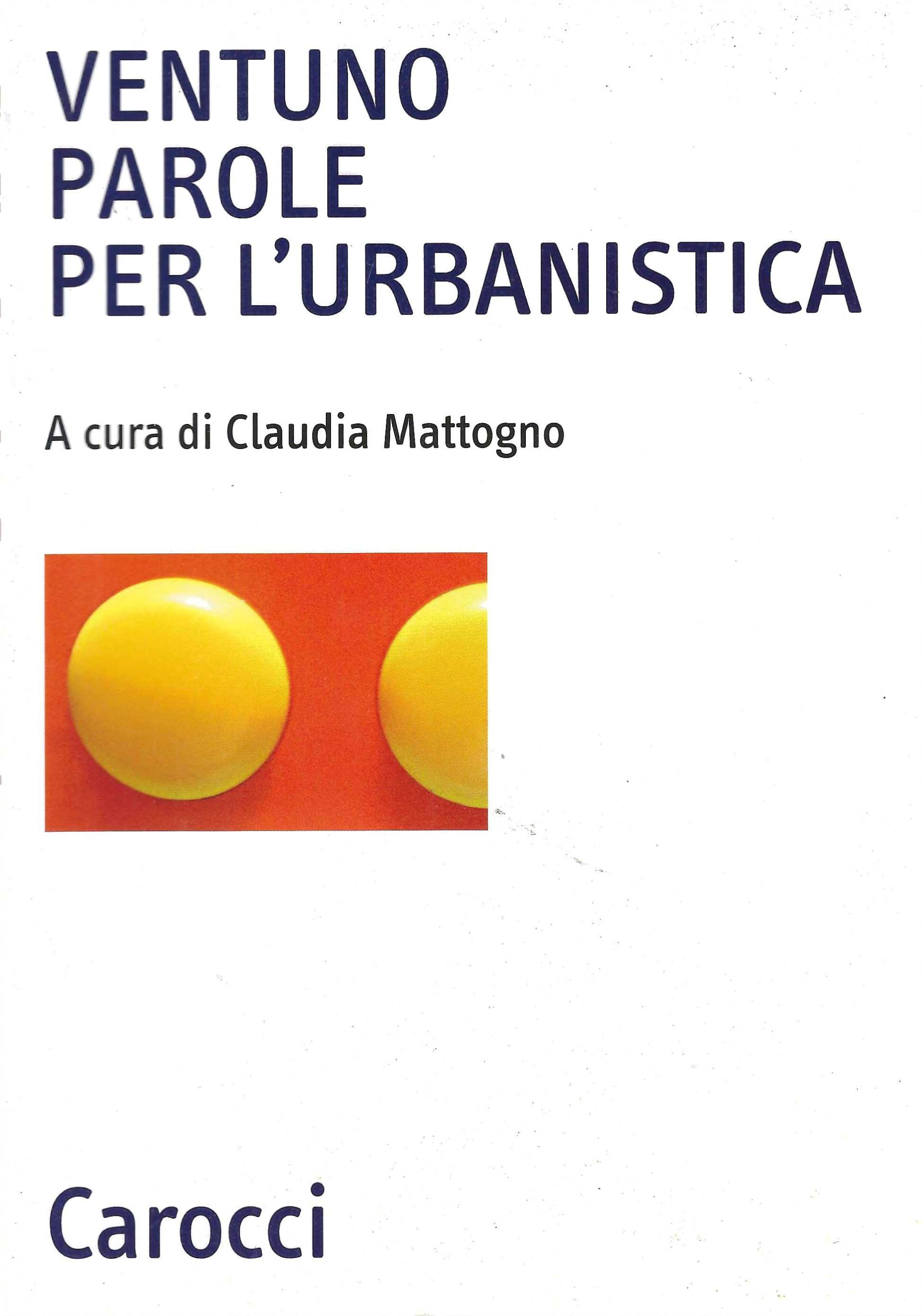 Ventuno parole per l'urbanistica