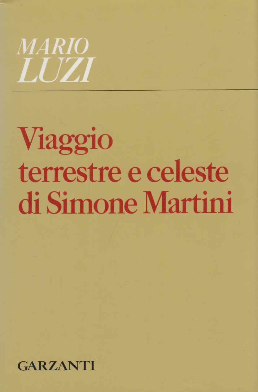 Viaggio terrestre e celeste di Simone Martini