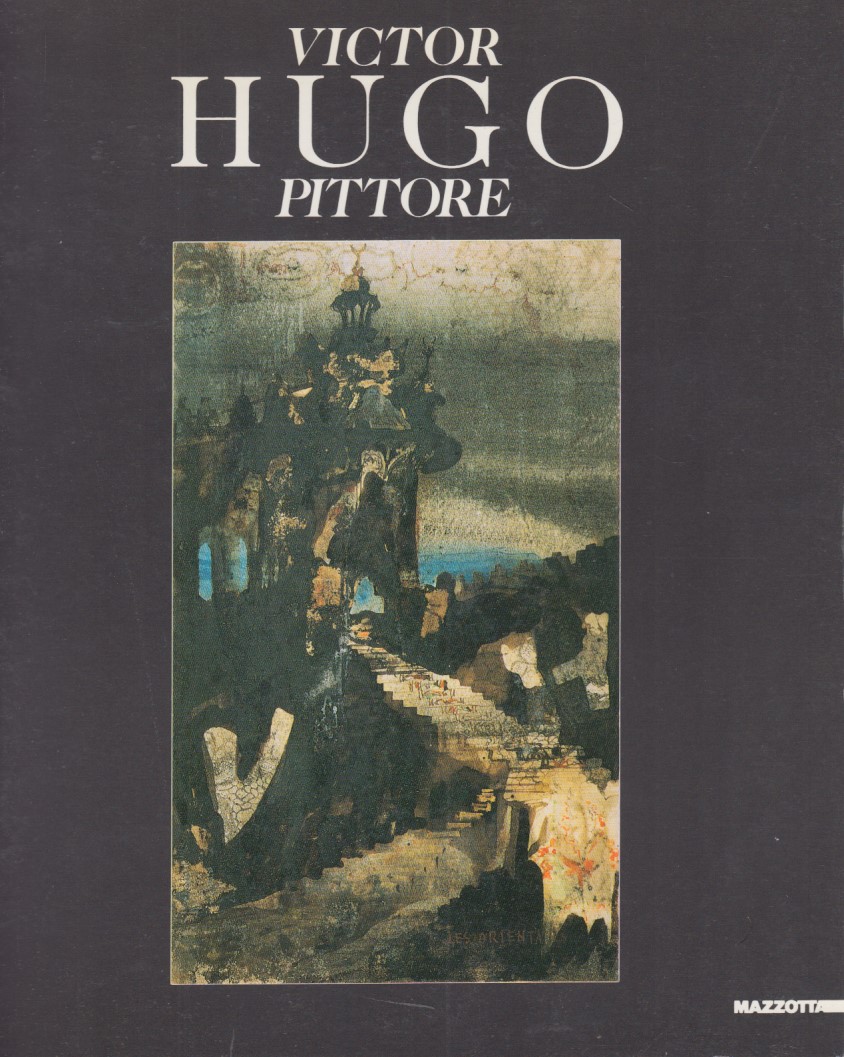 Victor Hugo Pittore