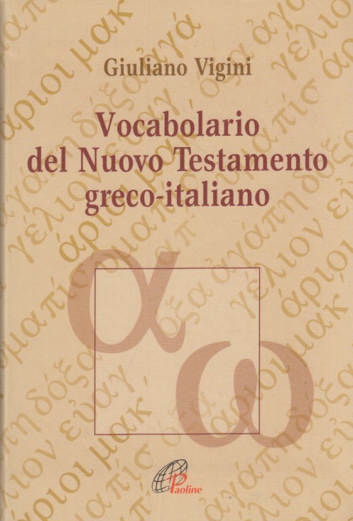 Vocabolario del Nuovo Testamento greco-latino