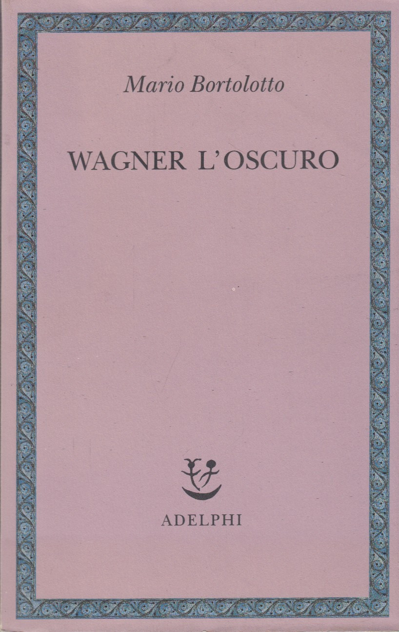 Wagner L'oscuro
