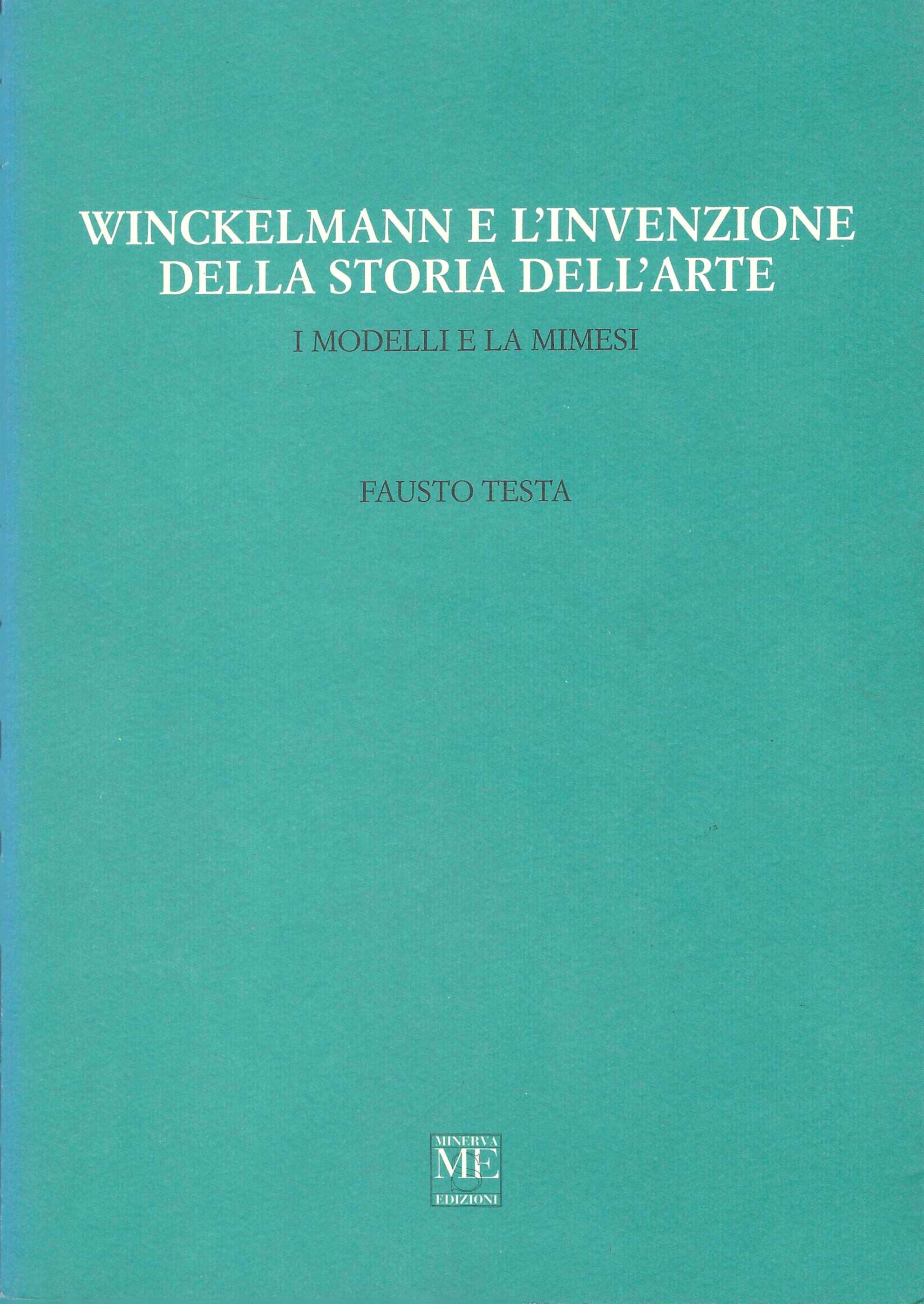 Winckelmann e l'invenzione della storia dell'arte. I modelli e la …