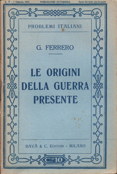 Le origini della guerra presente