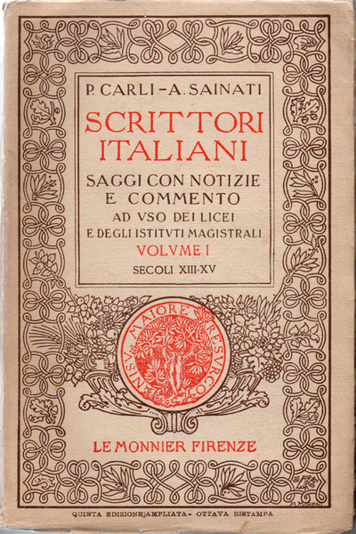 Scrittori italiani. Saggi con notizie e commento ad uso dei …