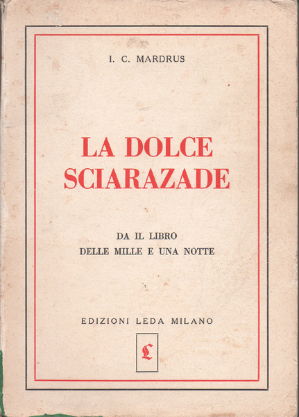 La dolce Sciarazade. Da Il Libro delle mille e una …