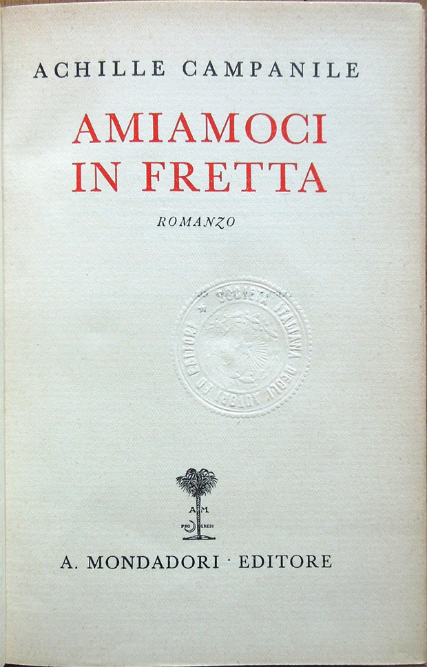 Amiamoci in fretta. Romanzo