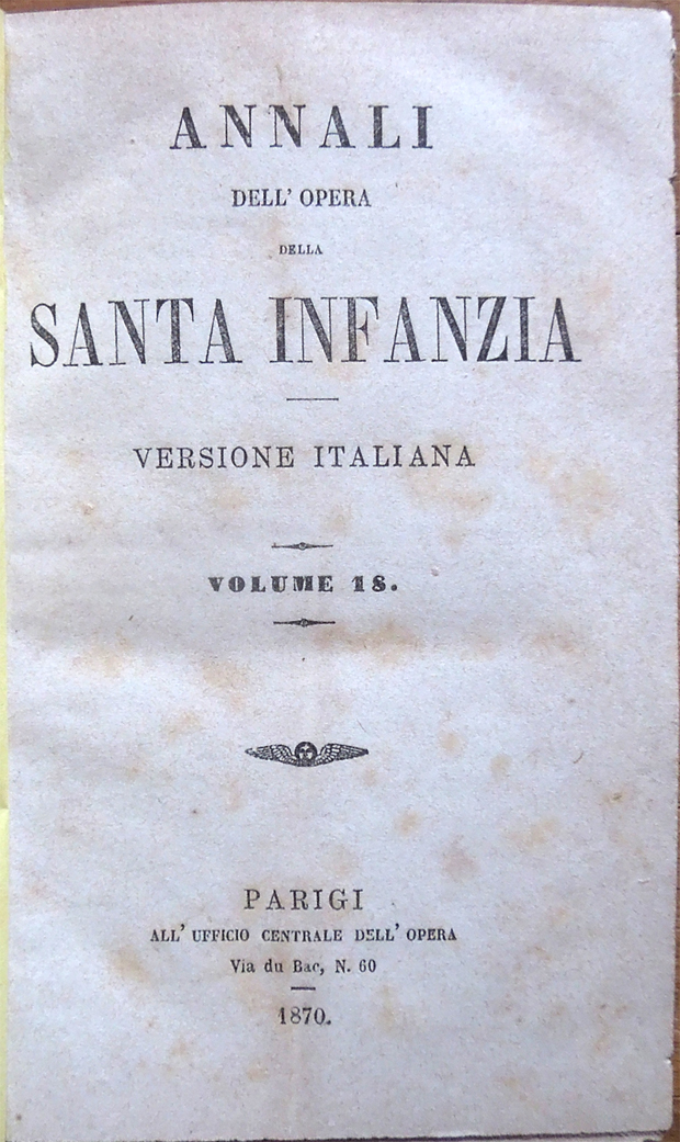 Annali dell'Opera della Santa Infanzia. Versione italiana. Volume 18