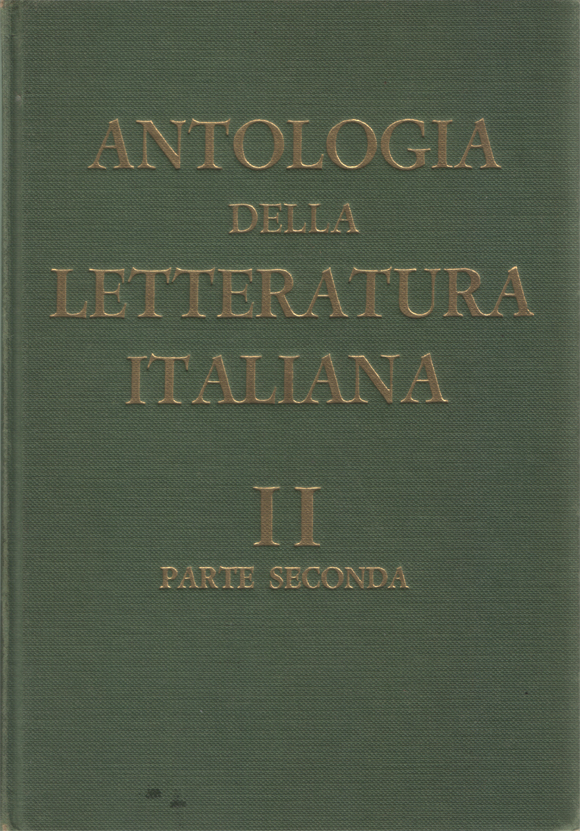 Antologia della letteratura italiana per le scuole medie superiori. Con …