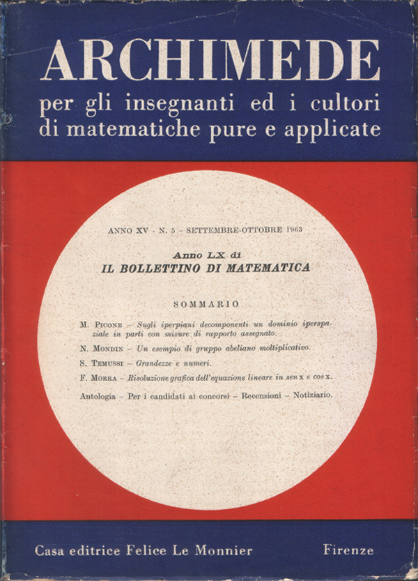 Archimede. Rivista per gli insegnanti e i cultori di matematiche …