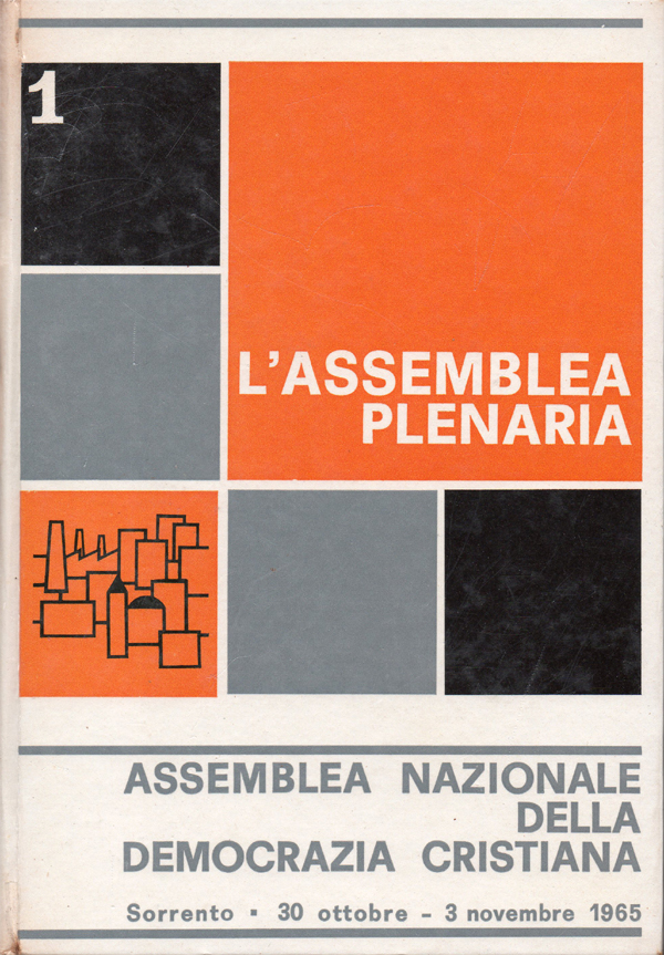 Assemblea nazionale della Democrazia Cristiana. Sorrento, 30 ottobre - 3 …