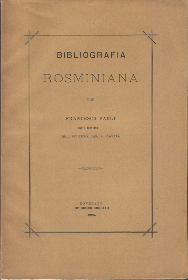 Bibliografia rosminiana per Francesco Paoli prete trentino dell'Istituto della Carità