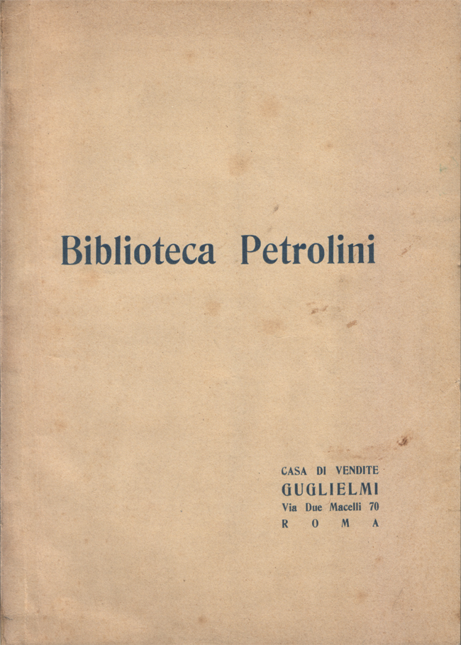 Catalogo della biblioteca teatrale appartenente al celebre attore Ettore Petrolini, …