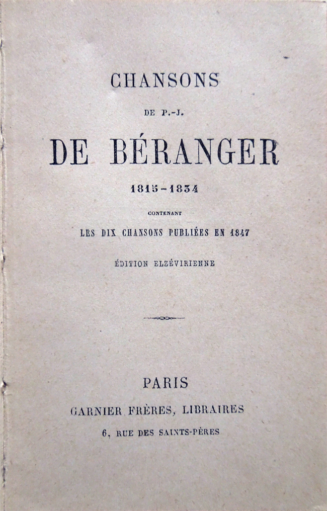 Chansons de P.-J. de Béranger 1815-1834. Contenant les dix chansons …