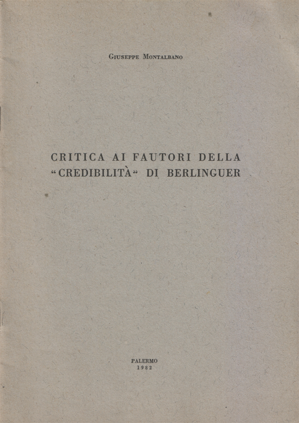 Critica ai fautori della "credibilità" di Berlinguer