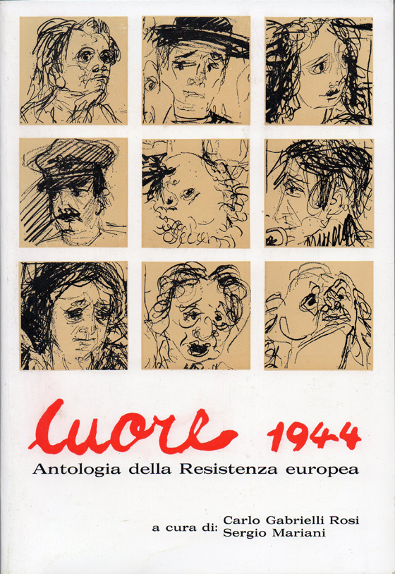 Cuore 1944. Antologia della Resistenza europea. Illustrazioni di: Vincenzo Muscatello. …