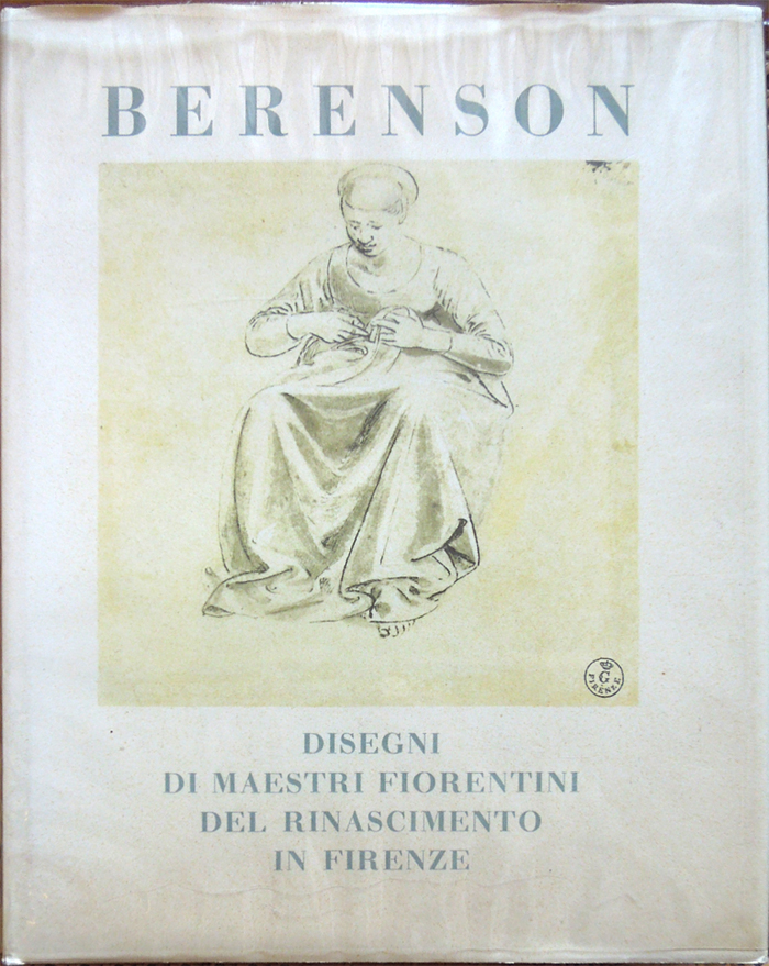 Disegni di maestri fiorentini del Rinascimento in Firenze. Cinquantatrè riproduzioni …