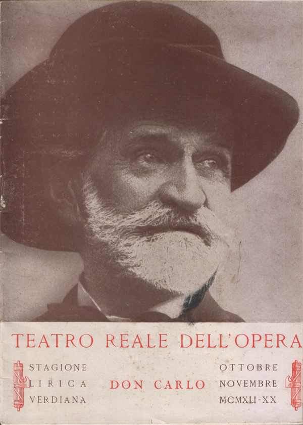 Don Carlo. Teatro Reale dell'Opera, Stagione verdiana ottobre-novembre MCMXLI-XIX