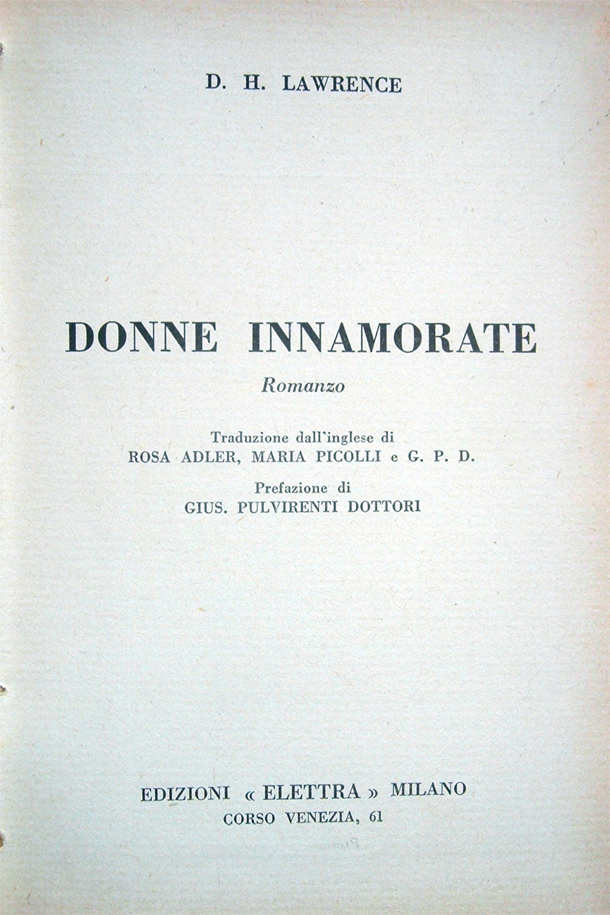 Donne innamorate. Romanzo. Traduzione dall'inglese di Rosa Adler, Maria Picolli …