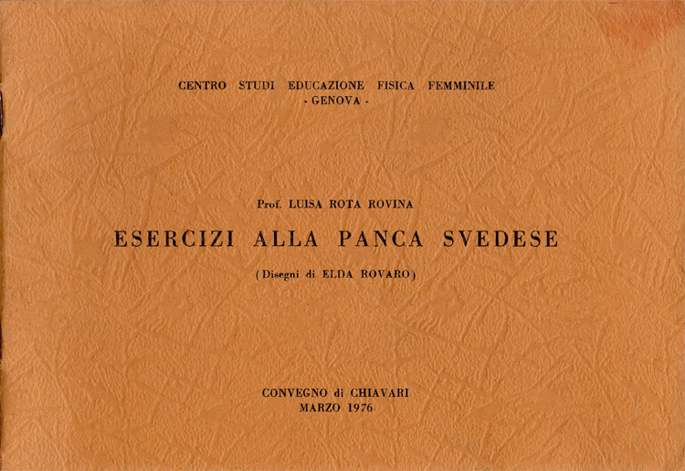 Esercizi alla panca svedese (Disegni di Elda Rovaro). Convegno di …