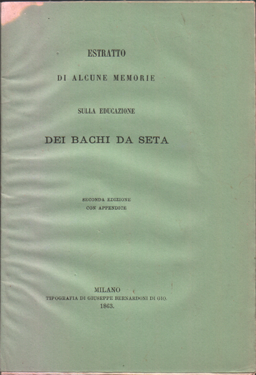 Estratto di alcune memorie sulla educazione dei bachi da seta. …