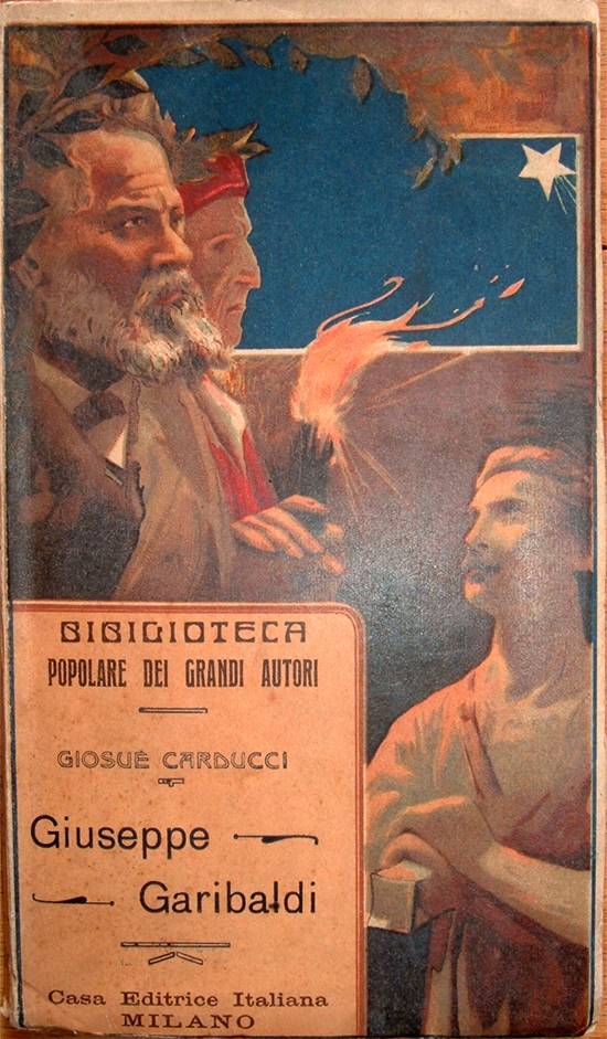 Giuseppe Garibaldi ed altre prose (Confessioni e Battaglie). Dall'ultima edizione …