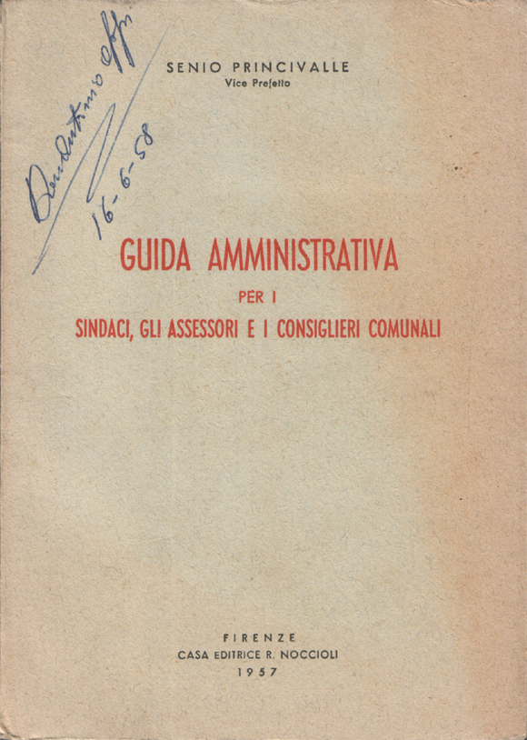 Guida amministrativa per i sindaci, gli assessori e i consiglieri …