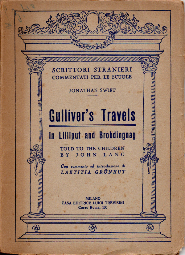 Gulliver's Travels in Lilliput and Brobdingnag. Told to the children …