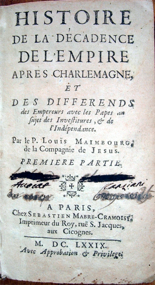 Histoire de la décadence de l'Empire apres Charlemagne et des …