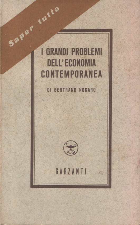 I grandi problemi dell'economia contemporanea