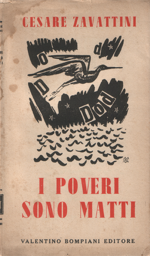 I poveri sono matti. Con sei disegni di Gabriele Mucchi …