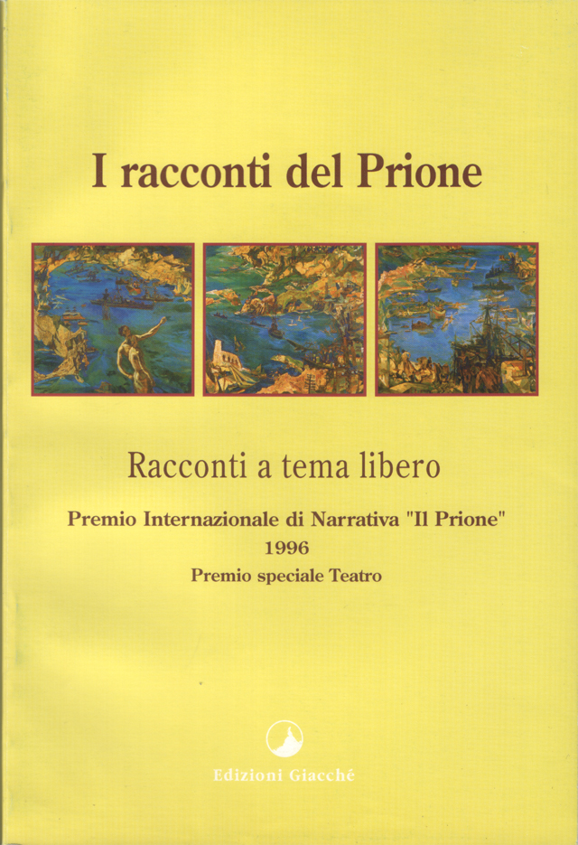 I racconti del Prione. Antologia del 4° Premio Internazionale di …