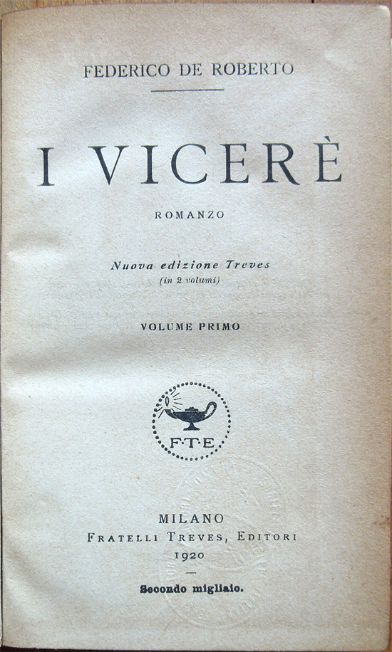 I vicerè. Romanzo. Nuova edizione Treves (in 2 volumi)