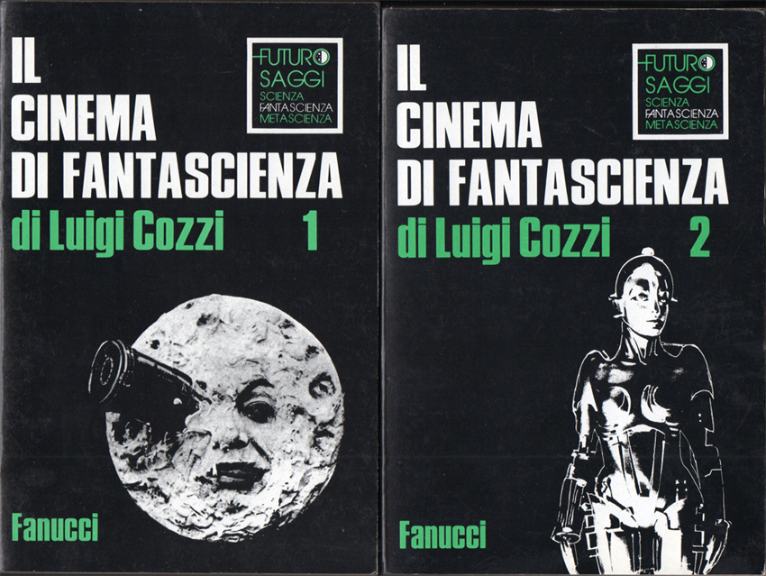 Il cinema di fantascienza. Volume primo: 1894-1919. Volume secondo: 1920-1929