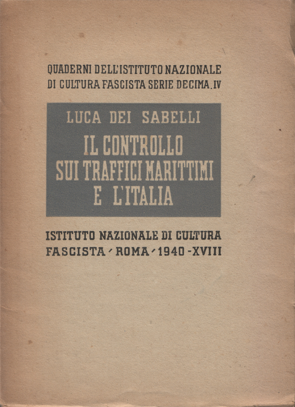 Il controllo sui traffici marittimi e l'Italia