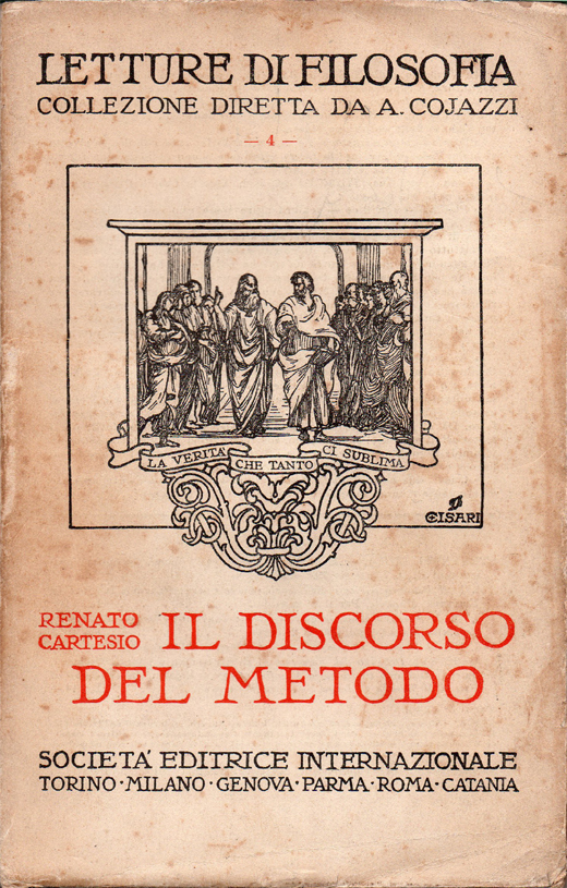 Il discorso del metodo. Nuova traduzione italiana con introduzione, commento …