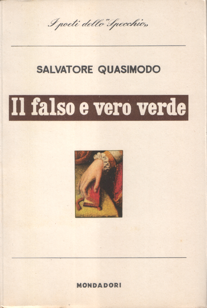 Il falso e vero verde. Con un discorso sulla poesia